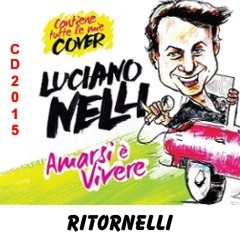 Album 2015  - Amarsi è vivere e le mie cover